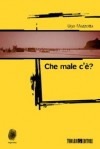 Che male c'è