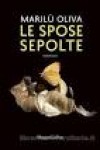 Le spose sepolte ***Opzionato per Serie Tv