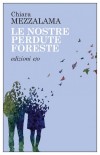Le nostre perdute foreste Diritti di traduzione venduti in Francia