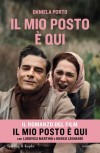 Il mio posto e' qui (ha ispirato l'omonimo film prodotto da Orisa Produzioni)